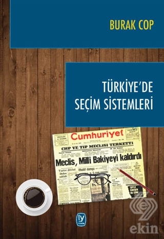 Türkiye\'de Seçim Sistemleri