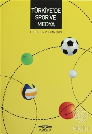 Türkiye\'de Spor ve Medya