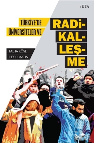 Türkiye\'de Üniversiteler ve Radikalleşme