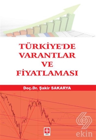 Türkiyede Varantlar ve Fiyatlaması Şakir Sakarya