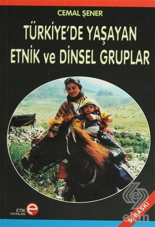 Türkiye\'de Yaşayan Etnik ve Dinsel Gruplar