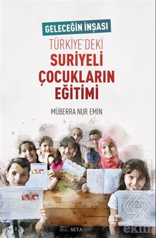 Türkiye\'deki Suriyeli Çocukların Eğitimi