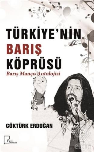 Türkiye\'nin Barış Köprüsü - Barış Manço Antolojisi