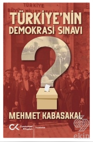 Türkiye\'nin Demokrasi Sınavı