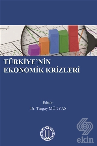 Türkiye\'nin Ekonomik Krizleri