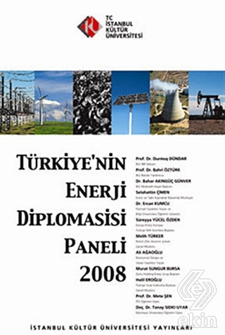 Türkiye\'nin Enerji Diplomasisi Paneli 2008