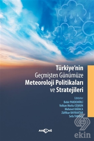 Türkiye\'nin Geçmişten Günümüze Meteoroloji Politik