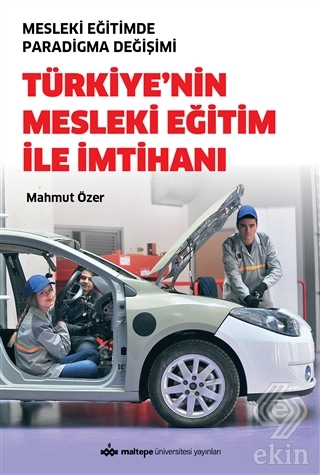 Türkiye\'nin Mesleki Eğitim İle İmtihanı - Mesleki