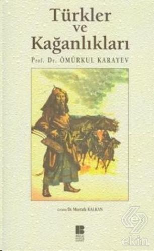 Türkler ve Kağanlıkları