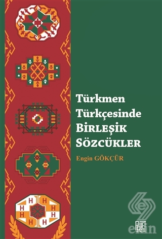 Türkmen Türkçesinde Birleşik Sözcükler