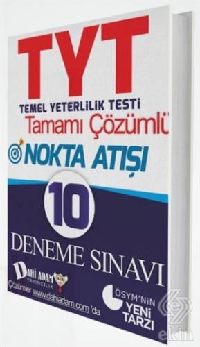 TYT Tamamı Çözümlü Nokta Atışı 10 Deneme Sınavı