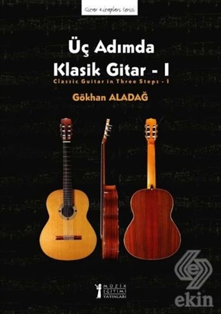 Üç Adımda Klasik Gitar - 1