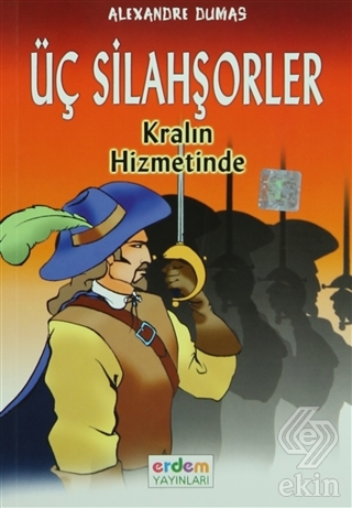 Üç Silahşorler Kralın Hizmetinde