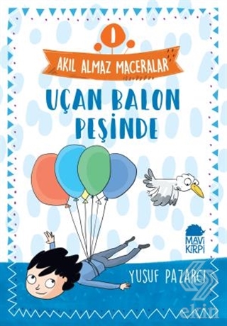Uçan Balon Peşinde - Akıl Almaz Maceralar 1