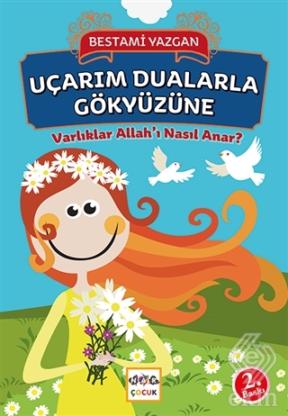 Uçarım Dualarla Gökyüzüne