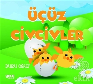 Üçüz Civcivler