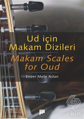Ud İçin Makam Dizileri - Makam Scales for Oud