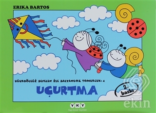 Uğurböceği Sevecen ile Salyangoz Tomurcuk 4: Uçurt