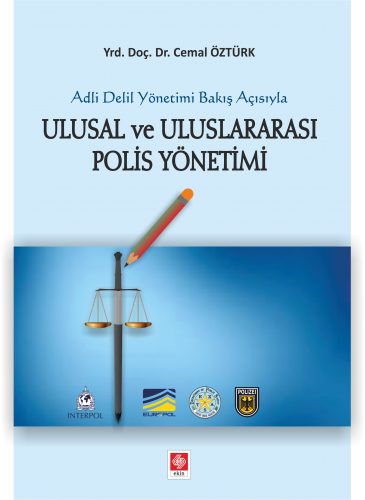 Ulusal ve Uluslararası Polis Yönetimi Cemal Öztürk