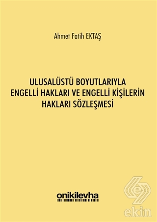 Ulusalüstü Boyutlarıyla Engelli Hakları ve Engelli