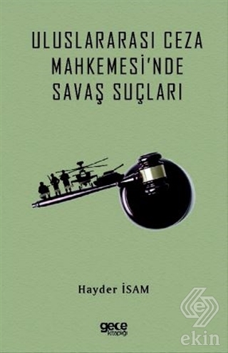 Uluslararası Ceza Mahkemesi\'nde Savaş Suçları