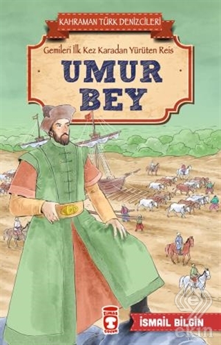 Umur Bey - Kahraman Türk Denizcileri