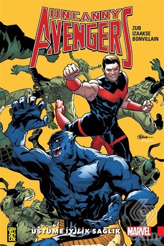 Uncanny Avengers Birlik 5 - Üstüme İyilik Sağlık