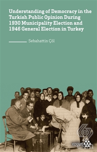 Understanding of Democracy in The Turkish Public O