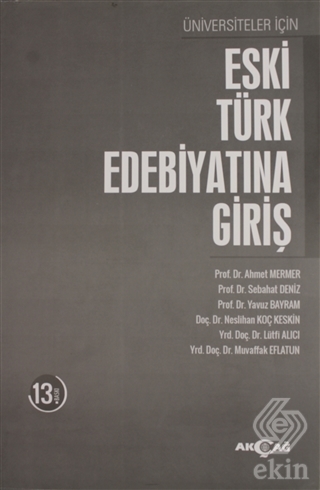 Üniversiteler İçin Eski Türk Edebiyatına Giriş