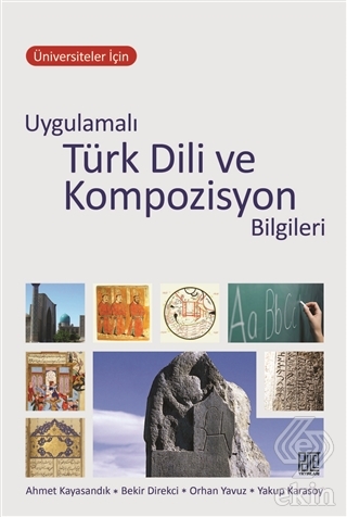 Üniversiteler İçin Uygulamalı Türk Dili ve Kompozi