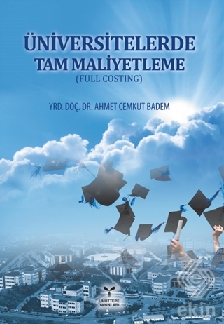 Üniversitelerde Tam Maliyetleme (Full Costing)