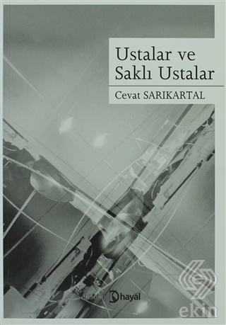 Ustalar ve Saklı Ustalar
