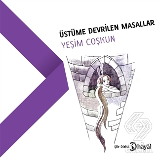 Üstüme Devrilen Masallar