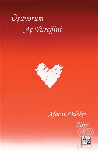 Üşüyorum Aç Yüreğini