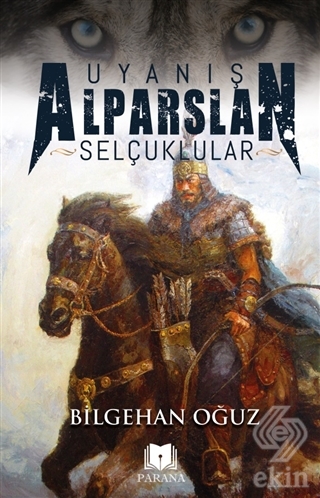 Uyanış Alparslan - Selçuklular