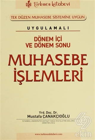 Uygulamalı Dönem İçi ve Dönem Sonu Muhasebe İşleml