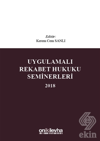 Uygulamalı Rekabet Hukuku Seminerleri 2018