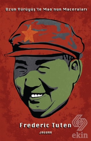 Uzun Yürüyüş\'te Mao\'nun Maceraları
