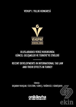 VEHUP 1. Yıllık Kongresi: Uluslararası Vergi Hukuk