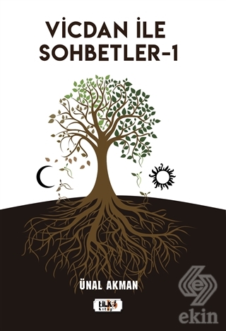 Vicdan ile Sohbetler 1
