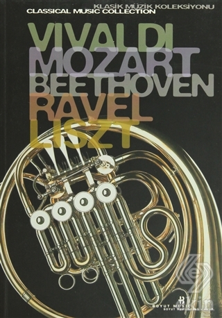Vivaldi, Mozart, Beethoven, Ravel, Liszt Klasik Mü