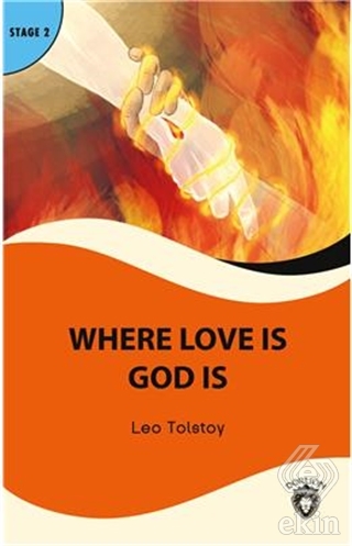 Where Love is God is Stage 2