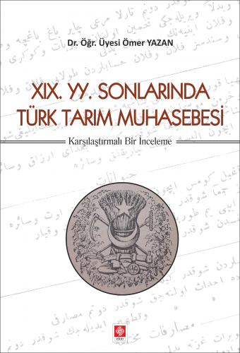 XIX.YY.Sonlarında Türk Tarım Muhasebesi