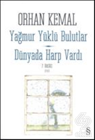 Yağmur Yüklü Bulutlar - Dünyada Harp Vardı