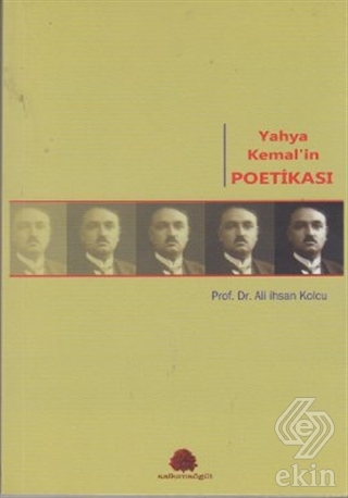Yahya Kemal\'in Poetikası