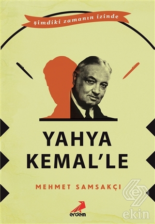 Yahya Kemal\'le