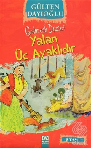 Yalan Üç Ayaklıdır