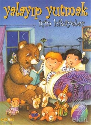 Yalayıp Yutmak İçin Hikayeler