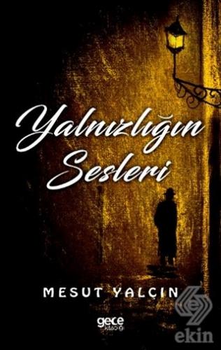 Yalnızlığın Sesleri