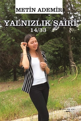 Yalnızlık Şairi 14/33